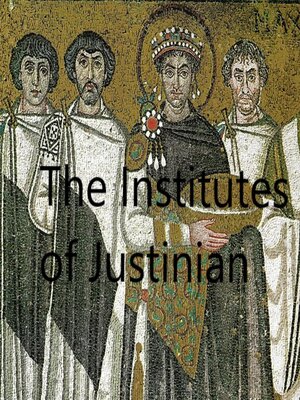 cover image of The Institutes of Justinian